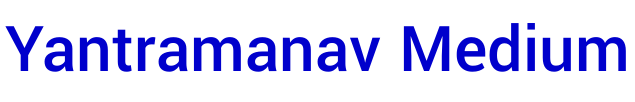 Yantramanav Medium フォント